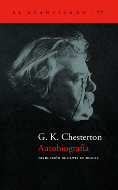 Autobiografía - Chesterton - Chesterton, G K