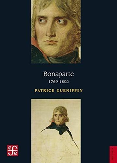 Bonaparte: 1769-1802 - Patrice Gueniffey