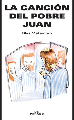La Canción Del Pobre Juan - Blas Matamoro