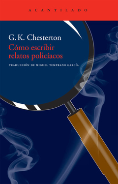 Cómo Escribir Relatos Policíacos - Chesterton, G K