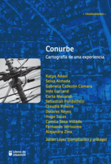 Conurbe. Cartografía De Una Experiencia