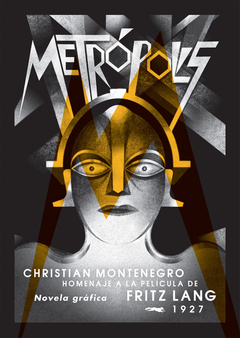 Metrópolis - Christian Montenegro Homenaje A La Película Fritz Lang