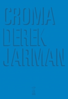 Croma. Un Libro De Color - Derek Jarman