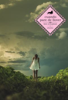 Cuando Pare De Llover - Lara Schujman