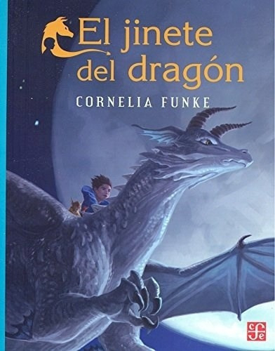 El Jinete Del Dragon (Nueva Edicion) - Funke Cornelia