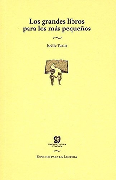 Los Grandes Libros Para Los Mas Pequenos - Turin Joëlle