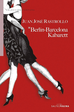 Berlin - Barcelona Kabarett - Rastrollo Juan Jose