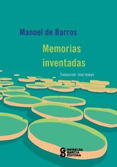 Memorias Inventadas - Manoel De Barros