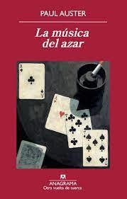 La Musica Del Azar - Paul Auster