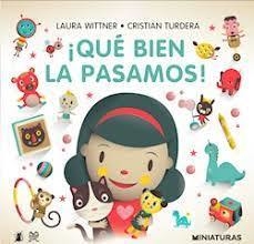 ¡Qué Bien La Pasamos! - Laura Wittner / Cristian Turdera