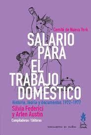 Salario Para El Trabajo Domestico - Silvia Federici Arl