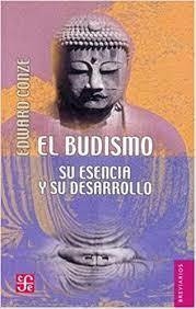 Budismo. Su Esencia Y Su Desarrollo, El - Conze, Edward