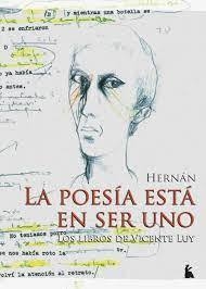 Hernán. La Poesia Esta En Ser Uno - Vicente Luy