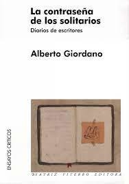La Contrasena De Los Solitarios. Diarios De - Giordano, Alberto