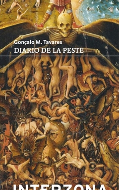 Diario De La Peste - Gonçalo M. Tavares