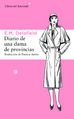Diario de una dama de provincias - E. M. Delafield