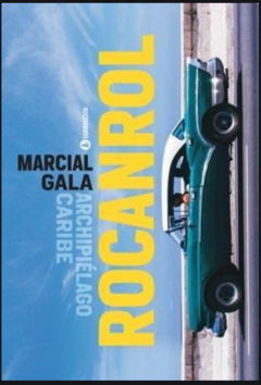 Rocanrol - Marcial Gala