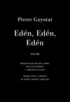 Edén, Edén, Edén - Pierre Guyotat