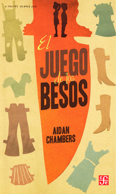 El Juego De Los Besos - Aidan Chambers