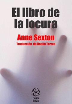 El Libro De La Locura - Anne Sexton