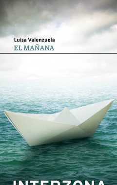 El Mañana - Luisa Valenzuela