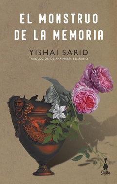 El Monstruo De La Memoria - Yishai Sarid
