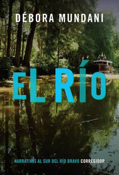 El Río - Debora Mundani