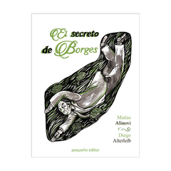 El Secreto De Borges - Matías Alinovi Y Diego Alterleib