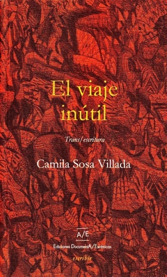 El Viaje Inútil - Camila Sosa Villada