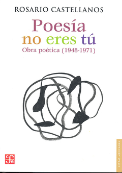 poesia no eres tu - rosario castellanos - comprar online