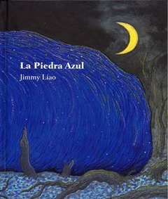 La Piedra Azul - Jimmy Liao