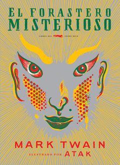 El Forastero Misterioso - Mark Twain (Ilustrado). Ed. Zorro Rojo