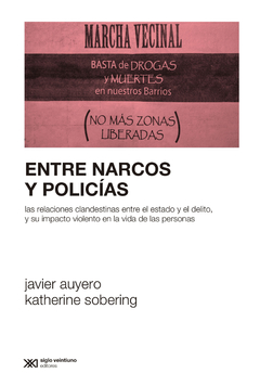 Entre Narcos Y Policias - Auyero Sobering