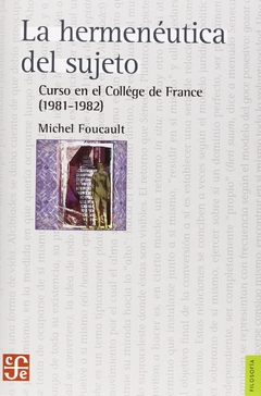 La Hermeneutica Del Sujeto - Foucault Michel