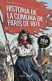Historia De La Comuna De Paris De 1871 - LISSAGARAY, PROSPER OLIVIER - comprar online