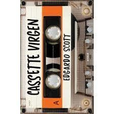 Cassette Virgen - Edgardo Scott