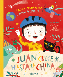 Juan Crece Hasta La China - Nicolás Schuff, Paula Fernández, Mariana Ruiz Johnson