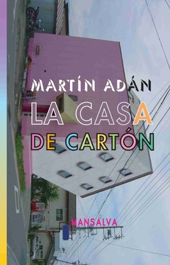 La Casa De Cartón - Martín Adán