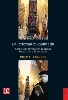 La Reforma Involuntaria - Gregory, Brad