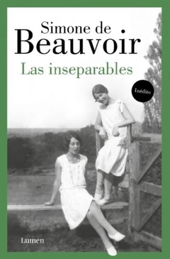 Las Inseparables - Simone De Beauvoir