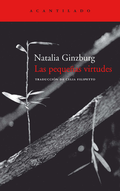 Las Pequeñas Virtudes - Natalia Ginzburg