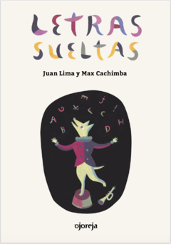 Letras Sueltas - Juan Lima Y Max Cachimba