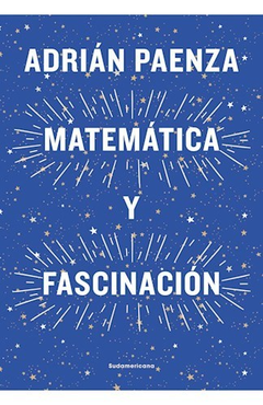 Matematica Y Fascinacion - Paenza Adrian