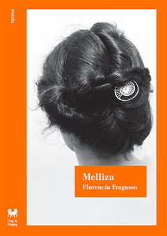 Melliza - Florencia Fragazzo