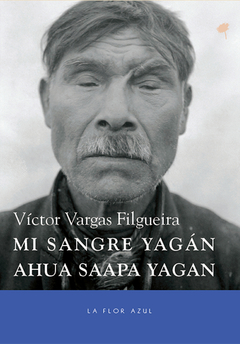 Mi Sangre Yagan - Victor Vargas Filgueira