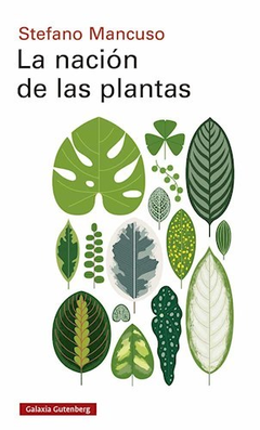 La Nación De Las Plantas - Stefano Mancuso