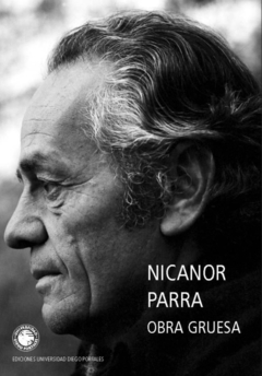 Obra Gruesa - Nicanor Parra