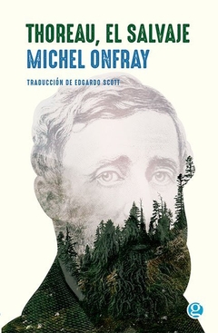 Thoreau, El Salvaje - Michel Onfray