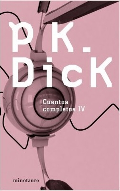 Cuentos Completos Iv - Philip K. Dick