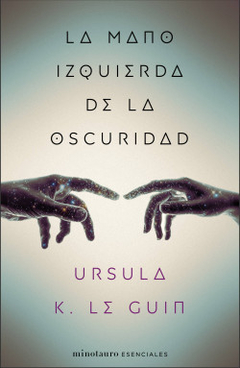 La Mano Izquierda De La Oscuridad - Ursula Le Guin